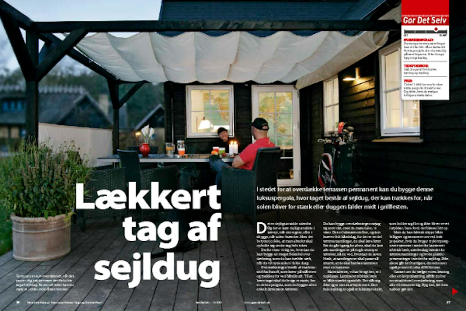 Sejldug til terrasse: Overdækning med sejldug Sejldug til terrasse: Overdækning med sejldug